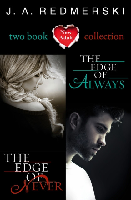Edge of Never, The Edge of Always: 2-Book Collection