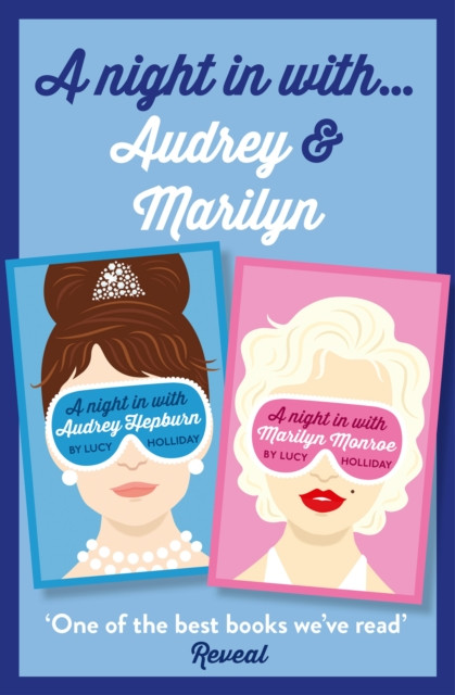 Lucy Holliday 2-Book Collection: A Night In with Audrey Hepburn and A Night In with Marilyn Monroe