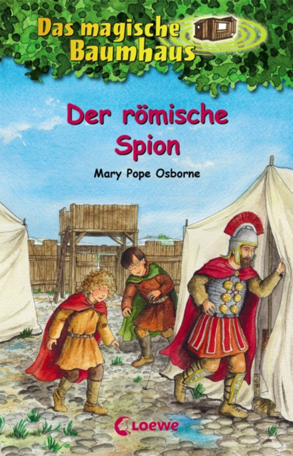 Das magische Baumhaus (Band 56) - Der römische Spion: Kinderbuch für Mädchen und Jungen ab 8 Jahre