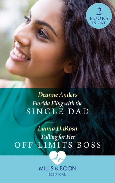 FLORIDA FLING WITH SINGLE EB: Florida Fling with the Single Dad / Falling for Her Off-Limits Boss