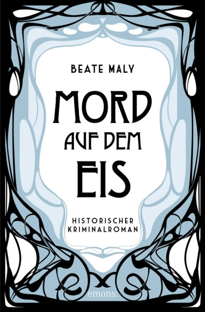 Mord auf dem Eis: Historischer Kriminalroman