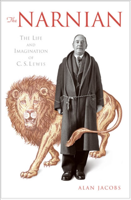 Narnian: The Life and Imagination of C. S. Lewis