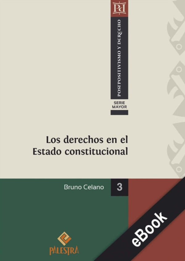 Los derechos en el Estado constitucional