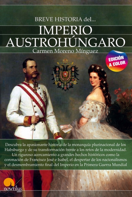 Breve historia del Imperio Austrohúngaro N.E. color