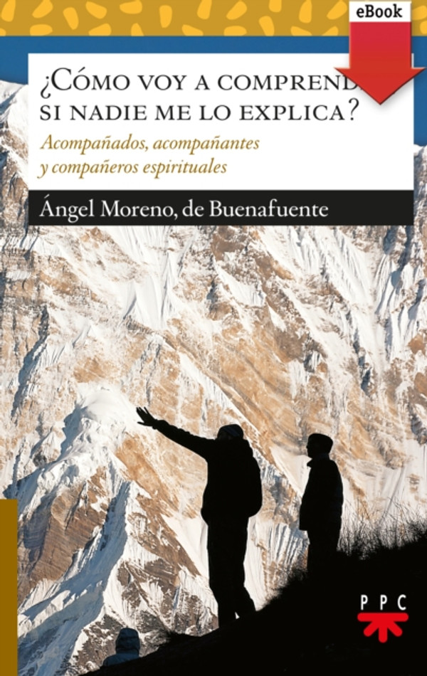 ¿Cómo voy a comprender, si nadie me lo explica?