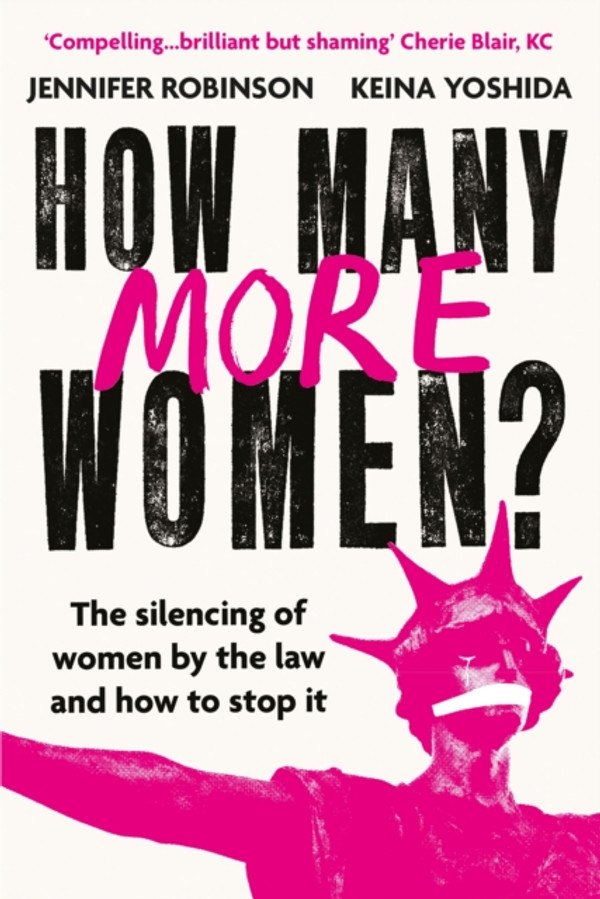 Silenced Women: Why The Law Fails Women and How to Fight Back