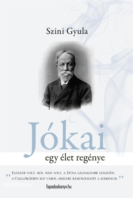 Jókai Egy élet regénye