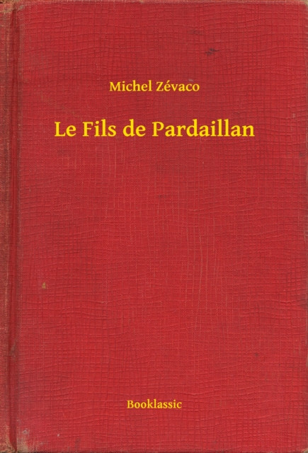 Le Fils de Pardaillan