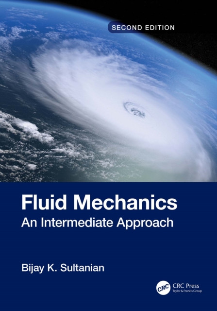 Fluid Mechanics: An Intermediate Approach