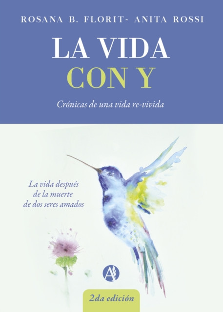 La vida con Y: Crónicas de una vida re-vivida