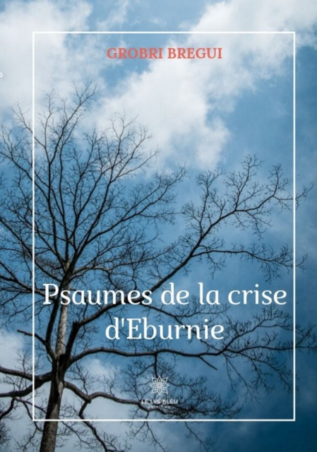 Les psaumes de la crise d'Eburnie
