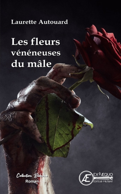 Les fleurs veneneuses du male