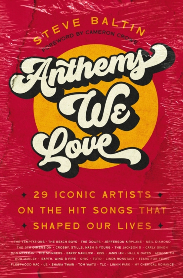 Anthems We Love: 29 Iconic Artists on the Hit Songs That Shaped Our Lives