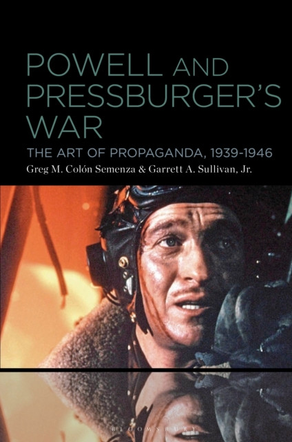 Powell and Pressburger's War: The Art of Propaganda, 1939-1946