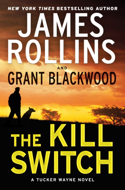 Kill Switch: A Tucker Wayne Novel