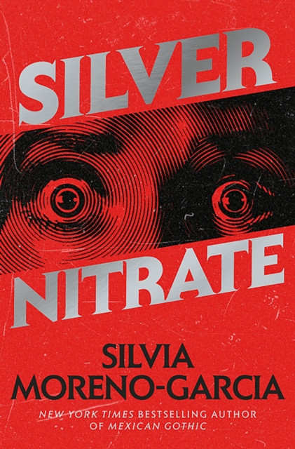 Silver Nitrate: a dark and gripping thriller from the New York Times bestselling author