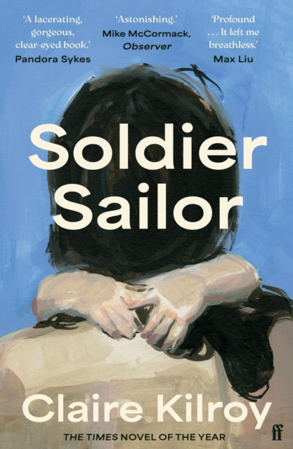 Soldier Sailor: ''Intense, furious, moving and often extremely funny.'' DAVID NICHOLLS