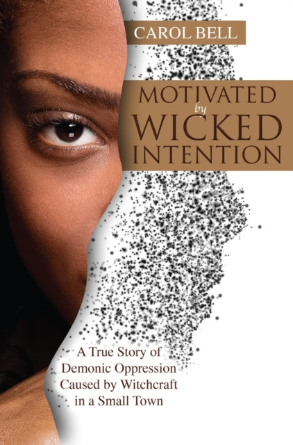 Motivated by Wicked Intention
