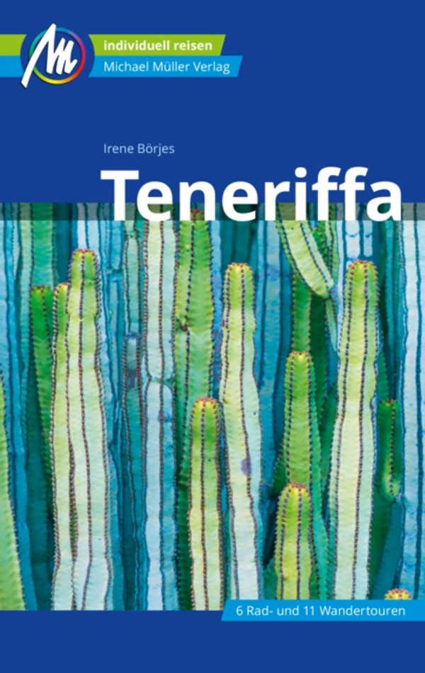 Teneriffa Reiseführer Michael Müller Verlag: Individuell reisen mit vielen praktischen Tipps