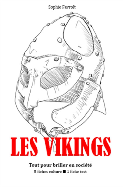 Les Vikings - Tout pour briller en société