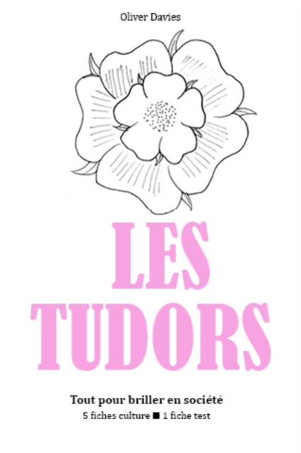 Les Tudors - Tout pour briller en société