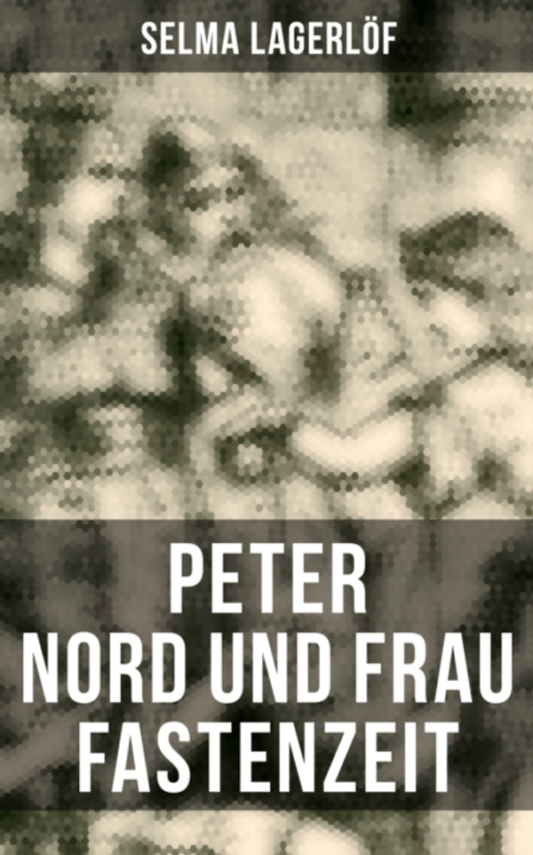Peter Nord und Frau Fastenzeit