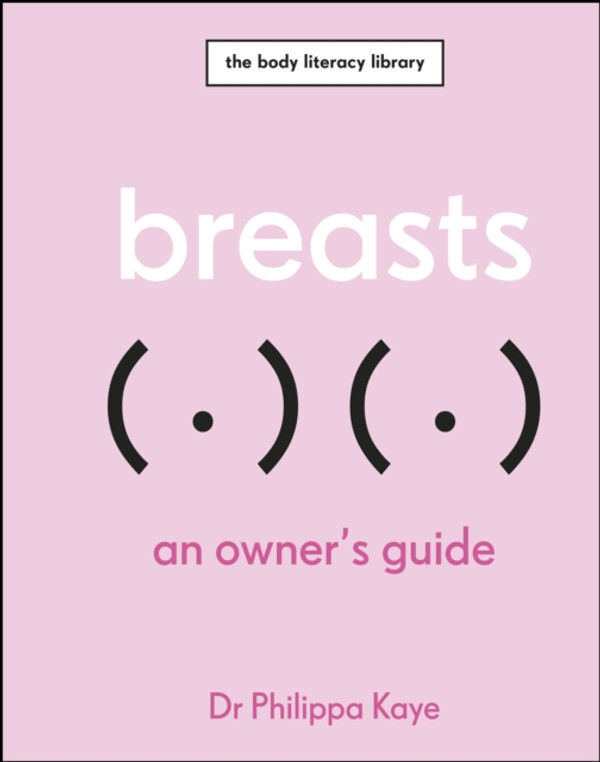 Breasts: An Owner''s Guide