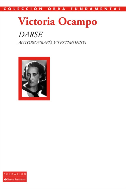 Darse: Autobiografía y testimonios