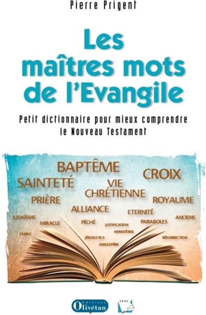Les maîtres mots de l'Evangile