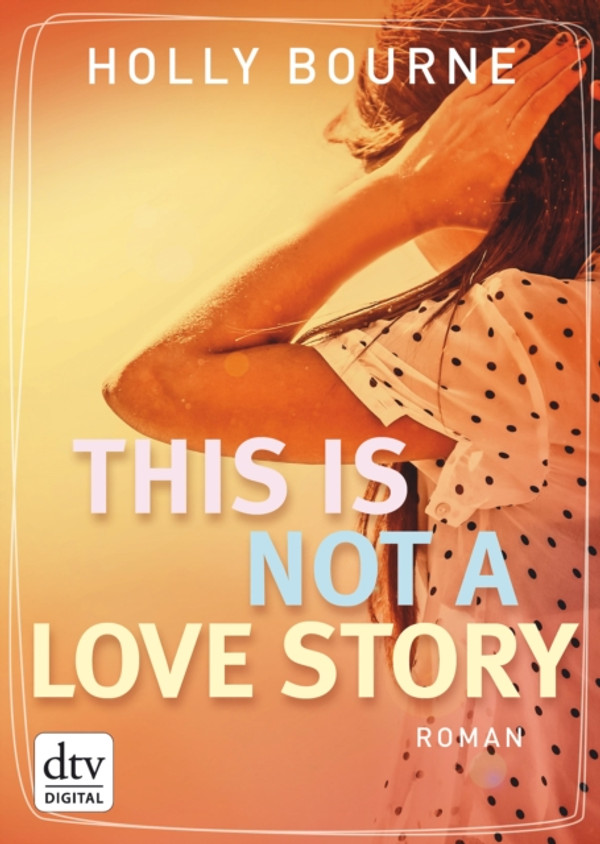 This is not a love story: Roman