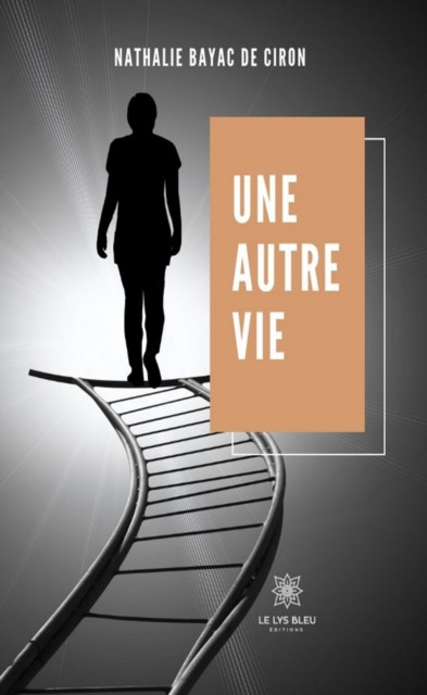 Une autre vie