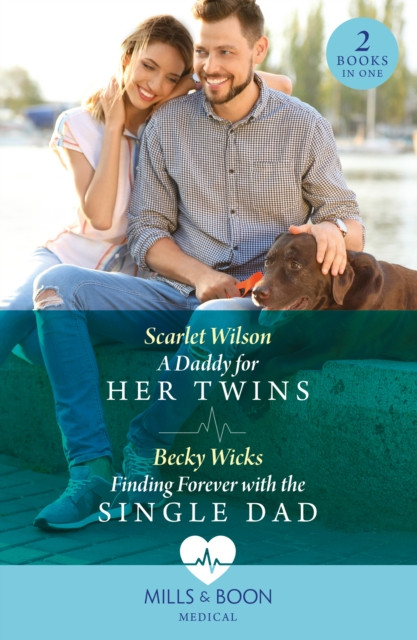 Daddy For Her Twins / Finding Forever With The Single Dad: A Daddy for Her Twins / Finding Forever with the Single Dad
