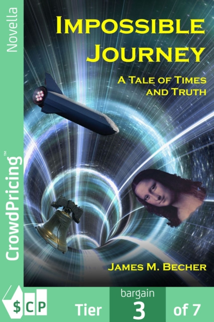 Impossible Journey: A Tale of Times and Truth