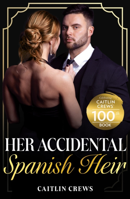 Her Accidental Spanish Heir