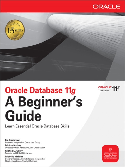 Oracle Database 11g A Beginner's Guide