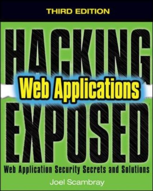 Hacking Exposed Web Applications, Third Edition