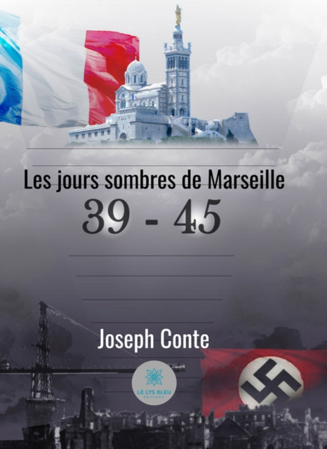 Les jours sombres de Marseille
