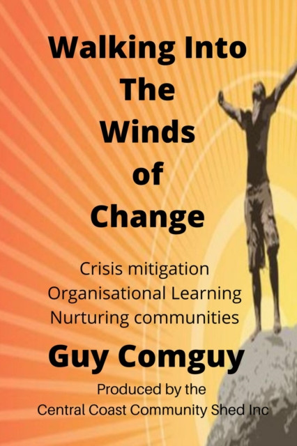 Walking Into The Winds of Change