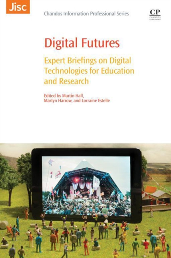 Digital Futures: Expert Briefings on Digital Technologies for Education and Research