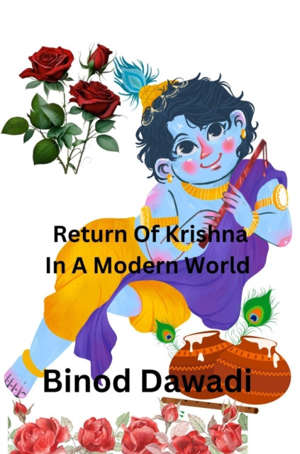 Return Of Krishna In A Modern World