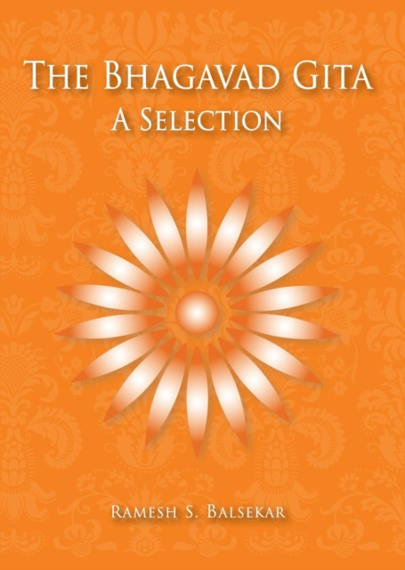 Bhagavad Gita: A Selection