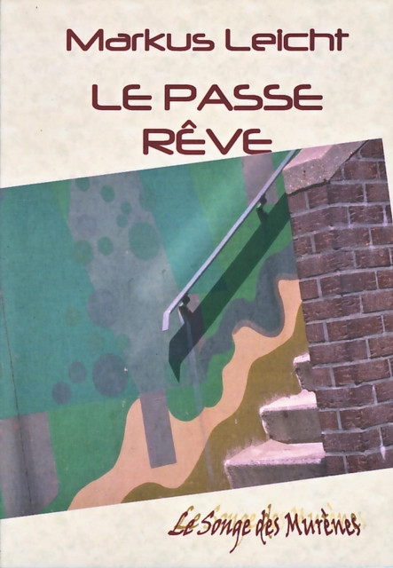 Le Passe Reve