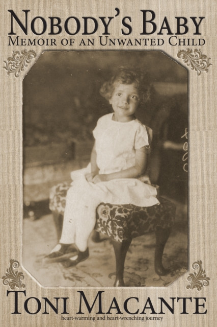 Nobody's Baby: Memoir of An Unwanted Child