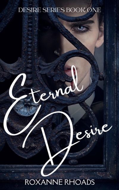 Eternal Desire: Desire
