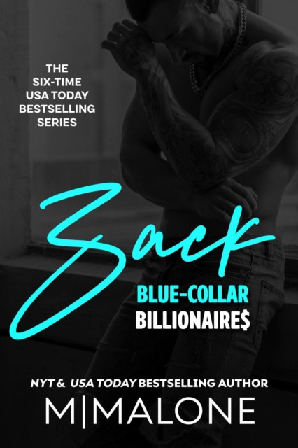 Zack (A Brother's Best Friend Billionaire Romance): Blue-Collar Billionaires, #4