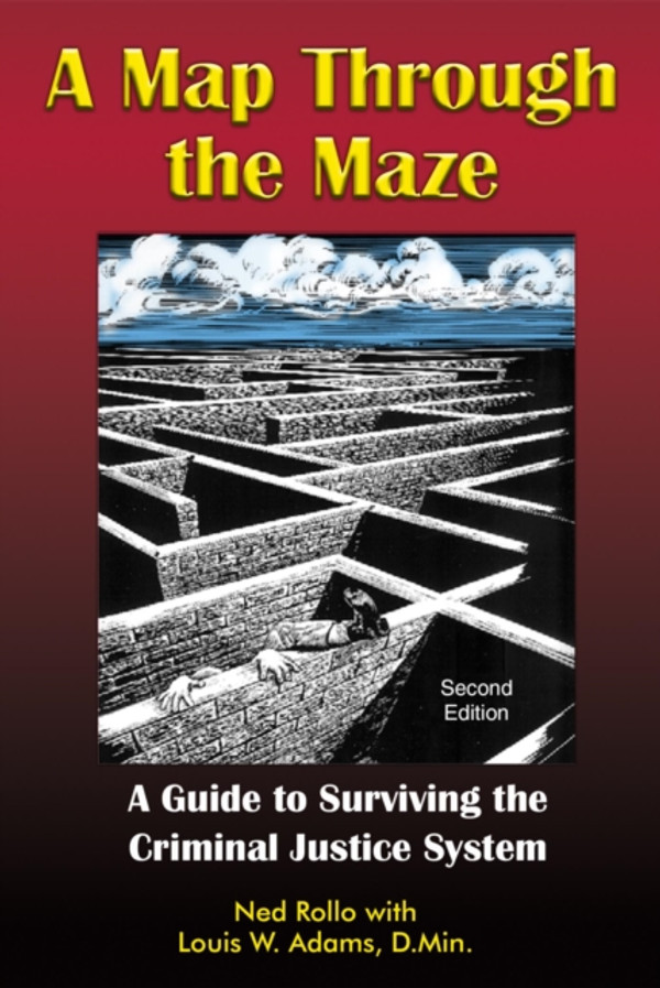 Map Through the Maze: A Guide to Surviving the Criminal Justice System