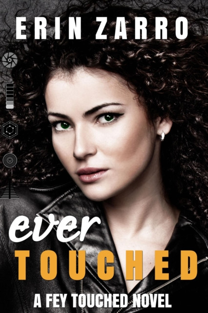 Ever Touched: Fey Touched, #3