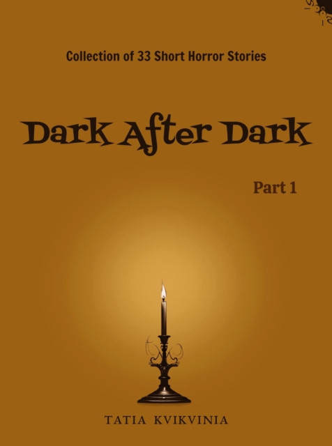 Dark After Dark - Part 1: Dark After Dark, #1
