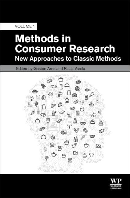 Methods in Consumer Research, Volume 1: New Approaches to Classic Methods
