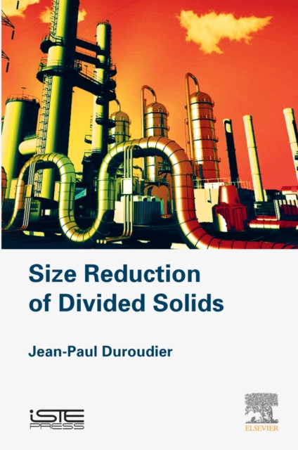 Size Reduction of Divided Solids